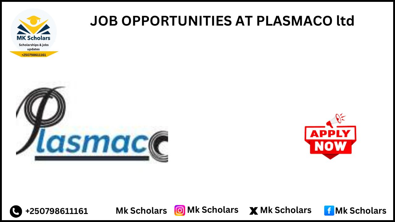 JOB OPPORTUNITIES AT PLASMACO ltd